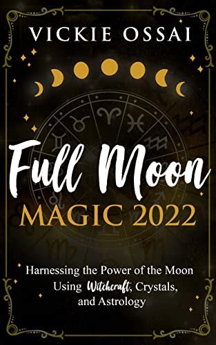 Full moon witchcraft 2022